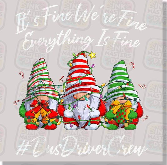 Bus Driver Christmas Gnomes We're Fine DTF Transfer