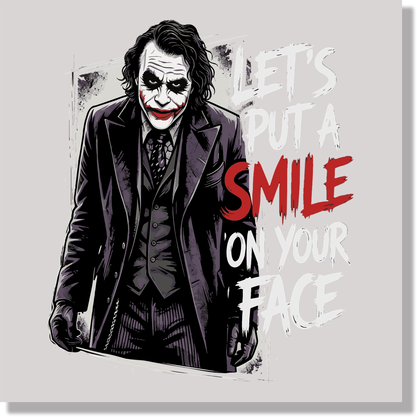 Joker Let's Put A Smile On Your Face DTF Transfer