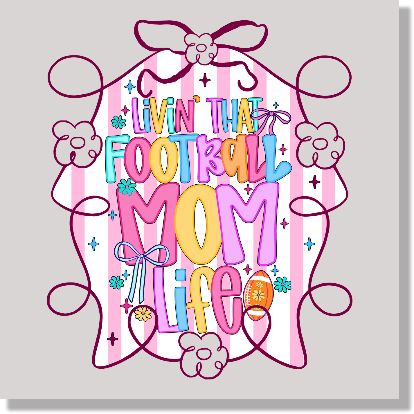 Livin That Football Mom Life  DTF Transfer