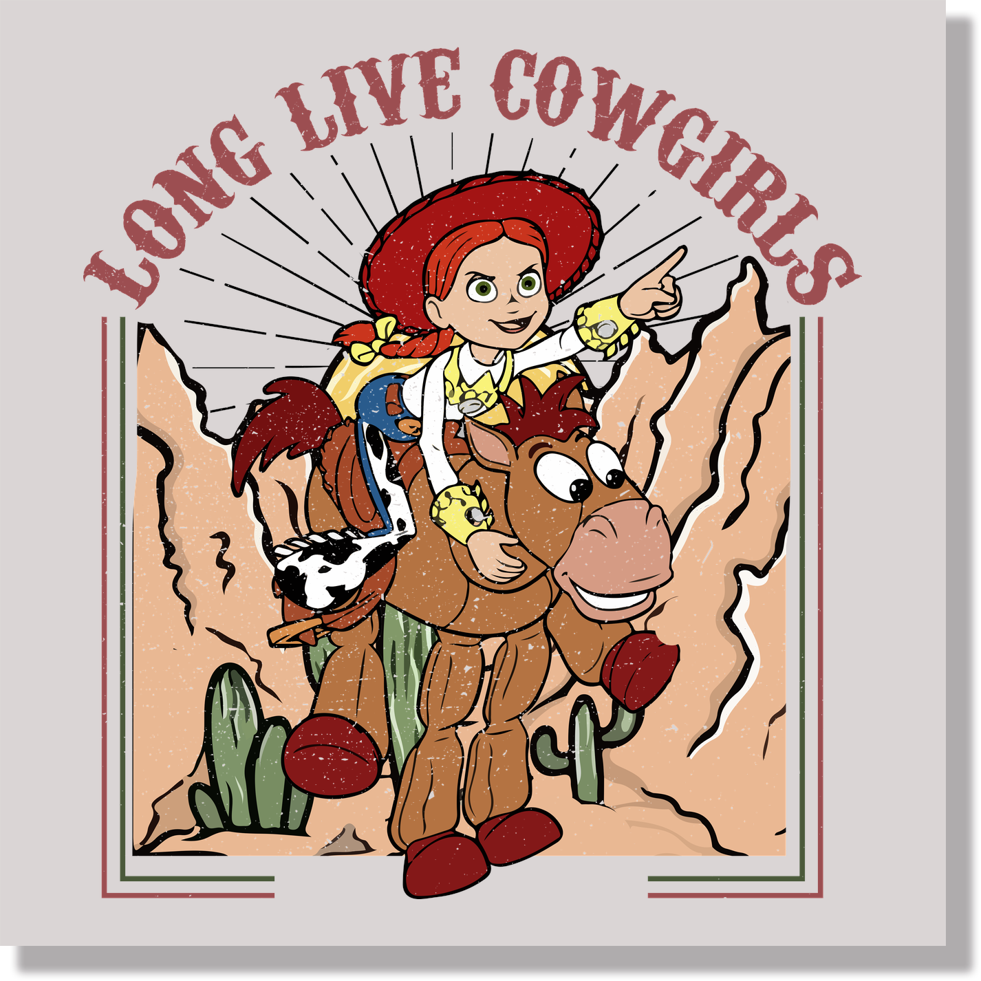 Long Live Cowgirls Toy Story DTF Transfer