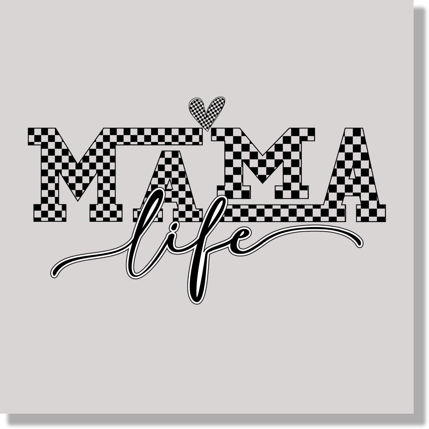 Mama Life Checkered Text Mom DTF Transfer