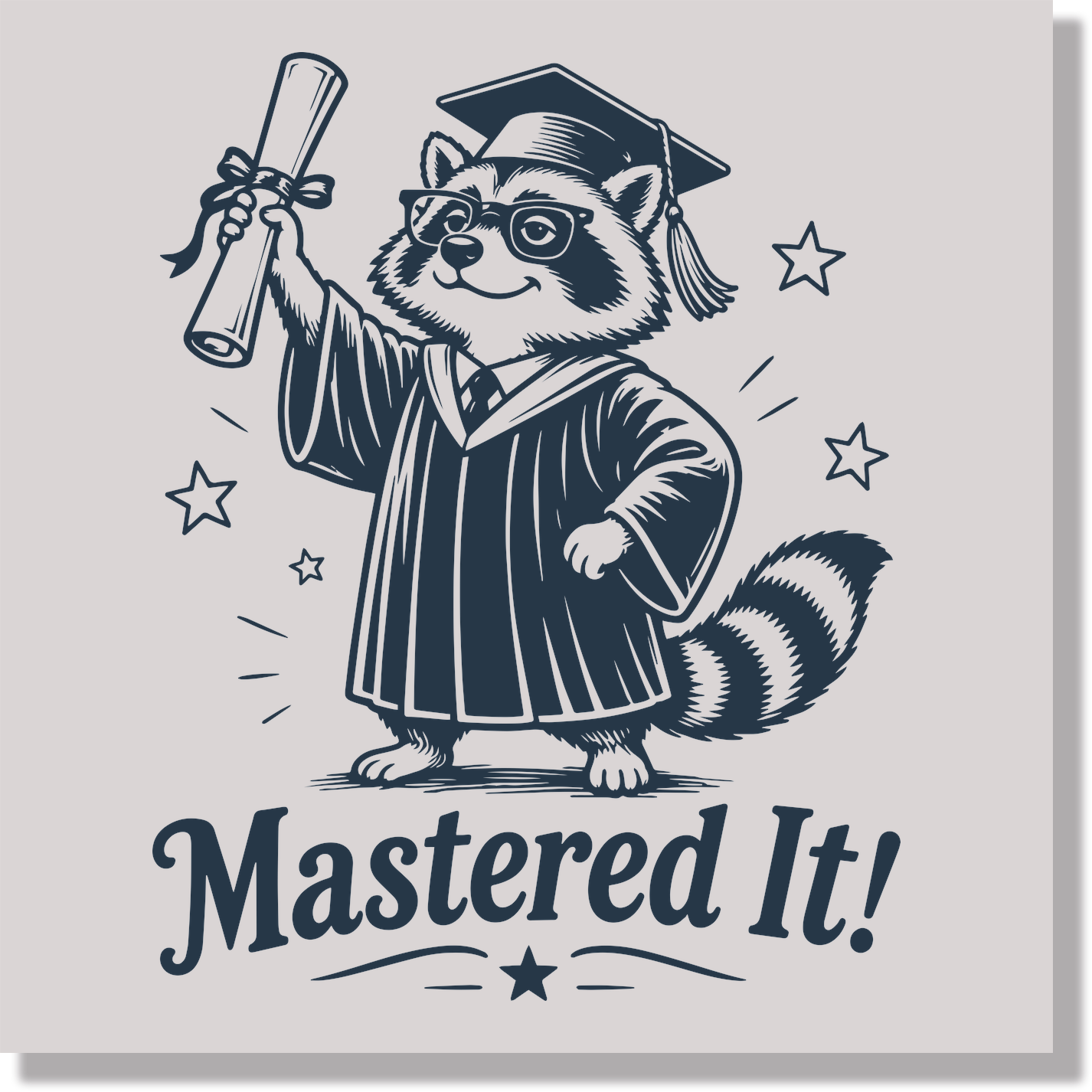 Mastered It Graduation School  DTF Transfer