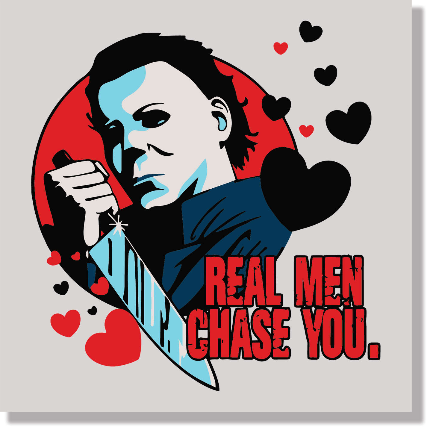 Real Men Chase You DTF Transfer