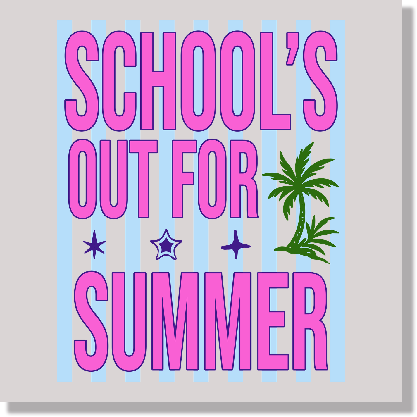 School's Out For Summer Teacher DTF Transfer