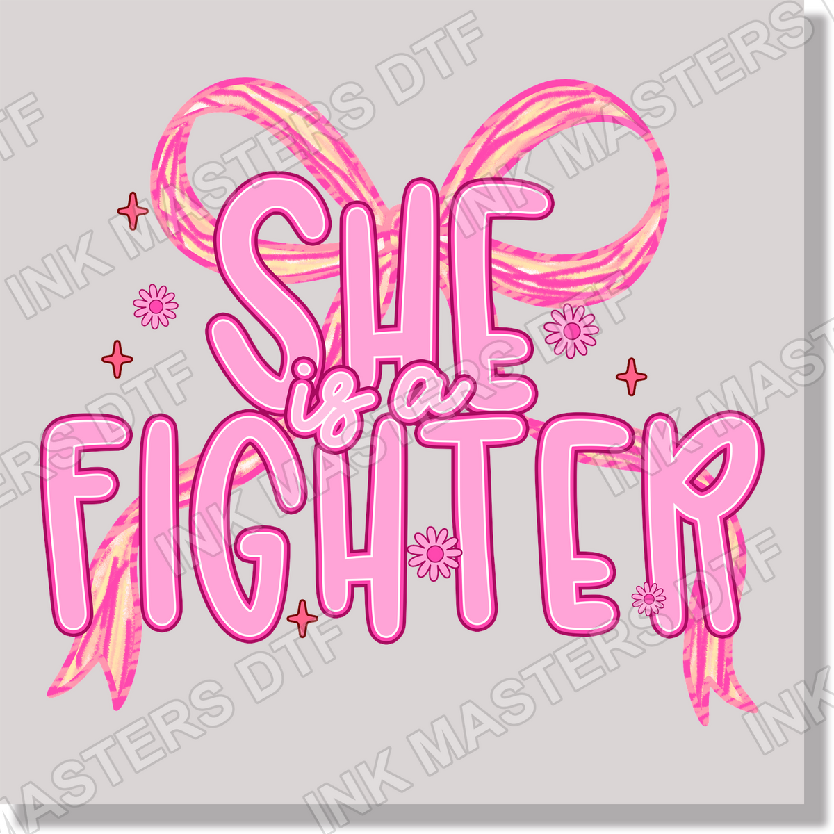 She Is A Fighter Breast Cancer Awareness DTF Transfer