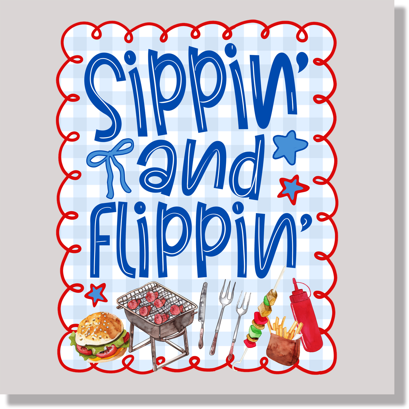 Sippin And Flippin July 4th DTF Transfer