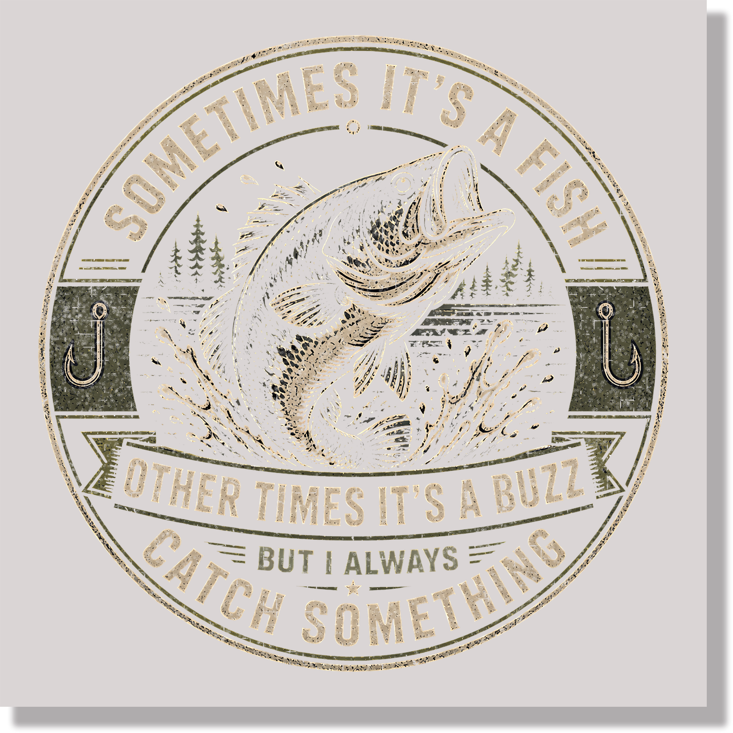 Sometimes It's a Fish Sometimes It's a Buzz DTF Transfer