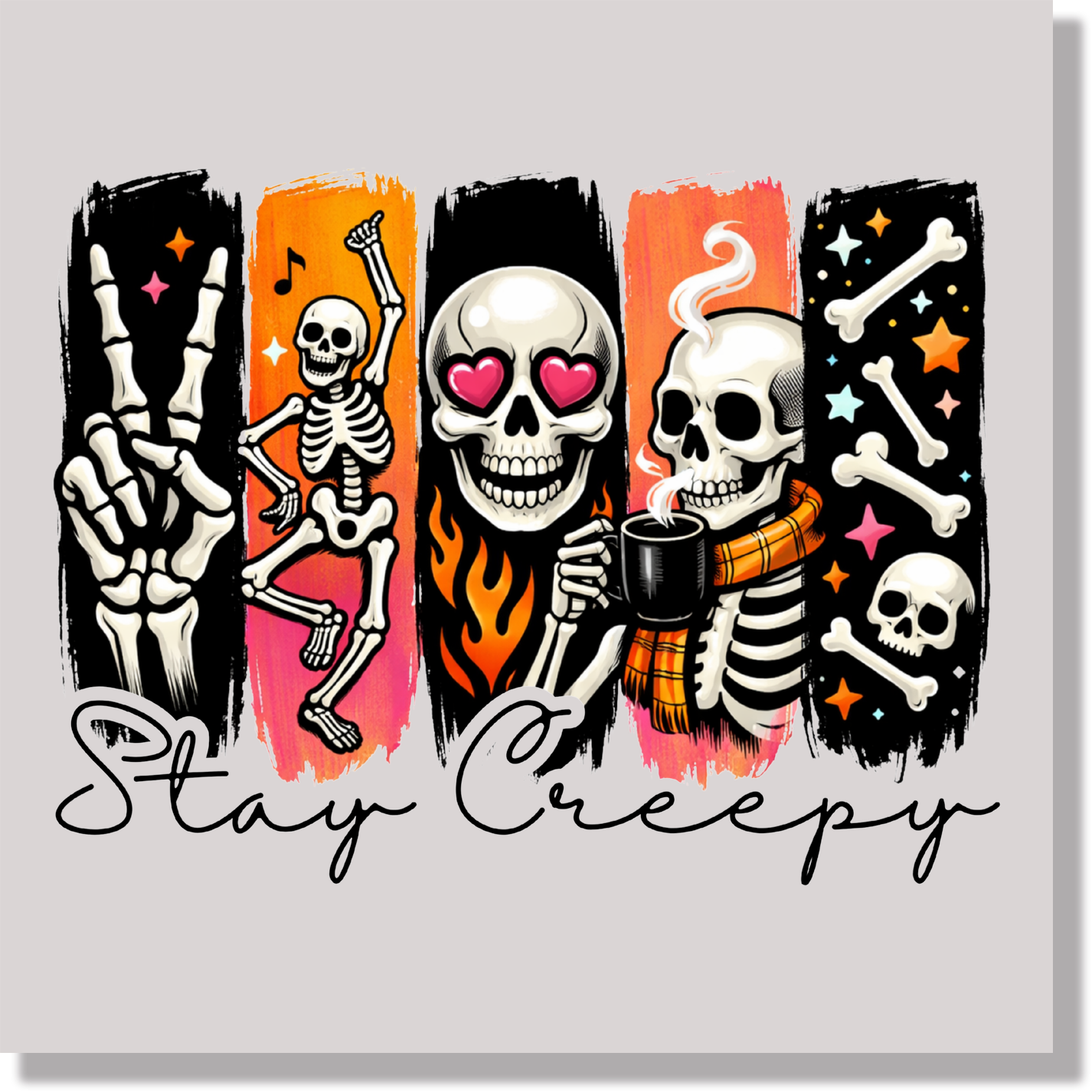 Stay Creepy DTF Transfer