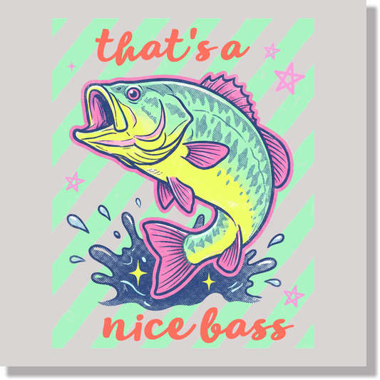 Summer That's A Nice Bass Fish Preppy Funny DTF Transfer