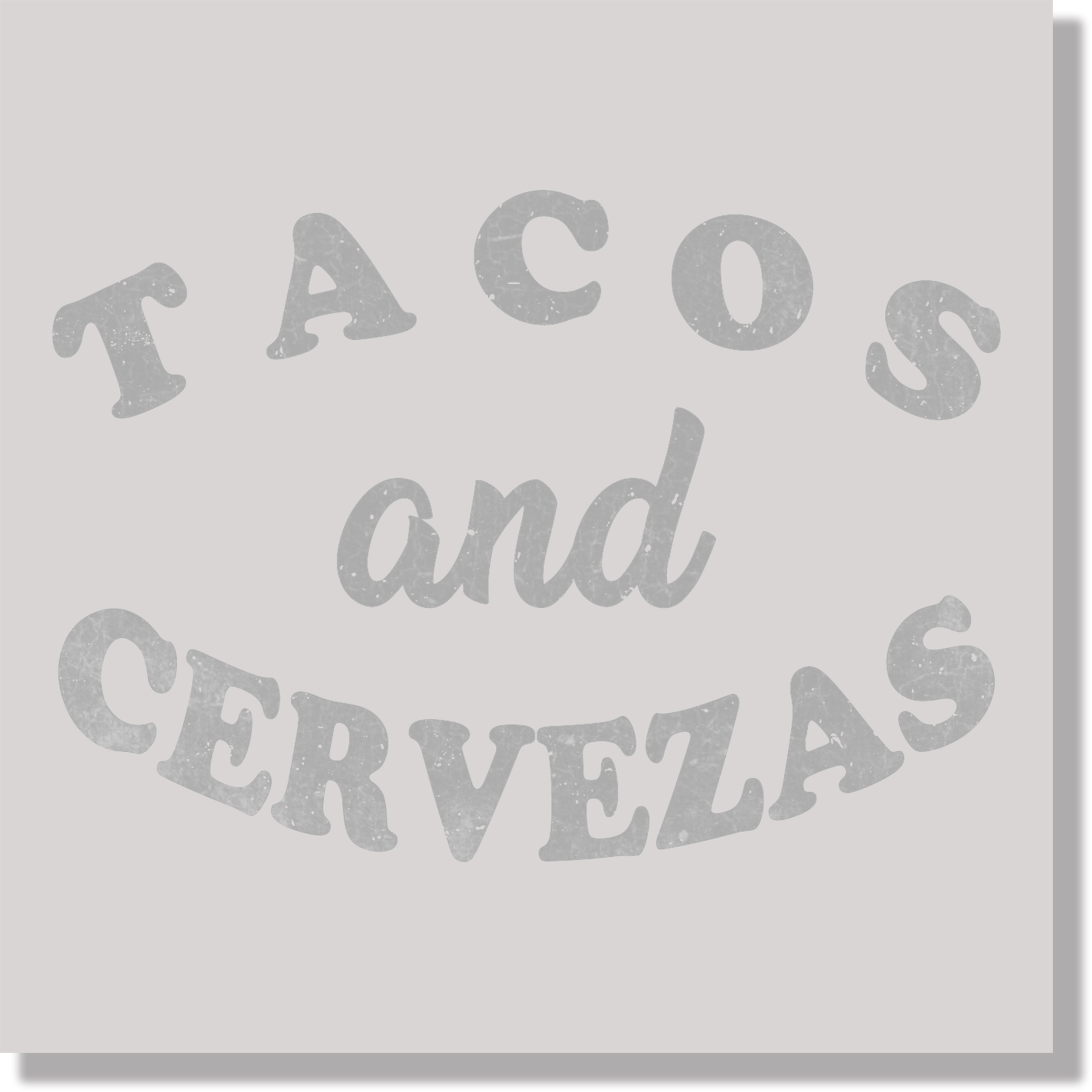 Tacos And Cervezas DTF Transfer