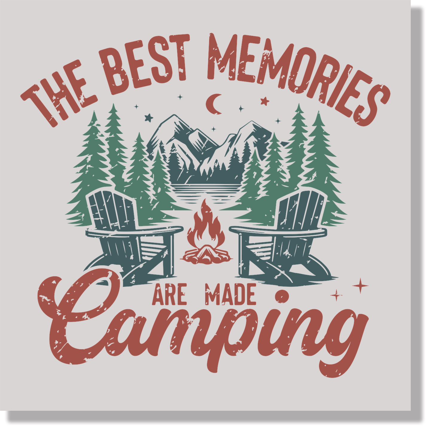The Best Memories Are Made Camping DTF Transfer