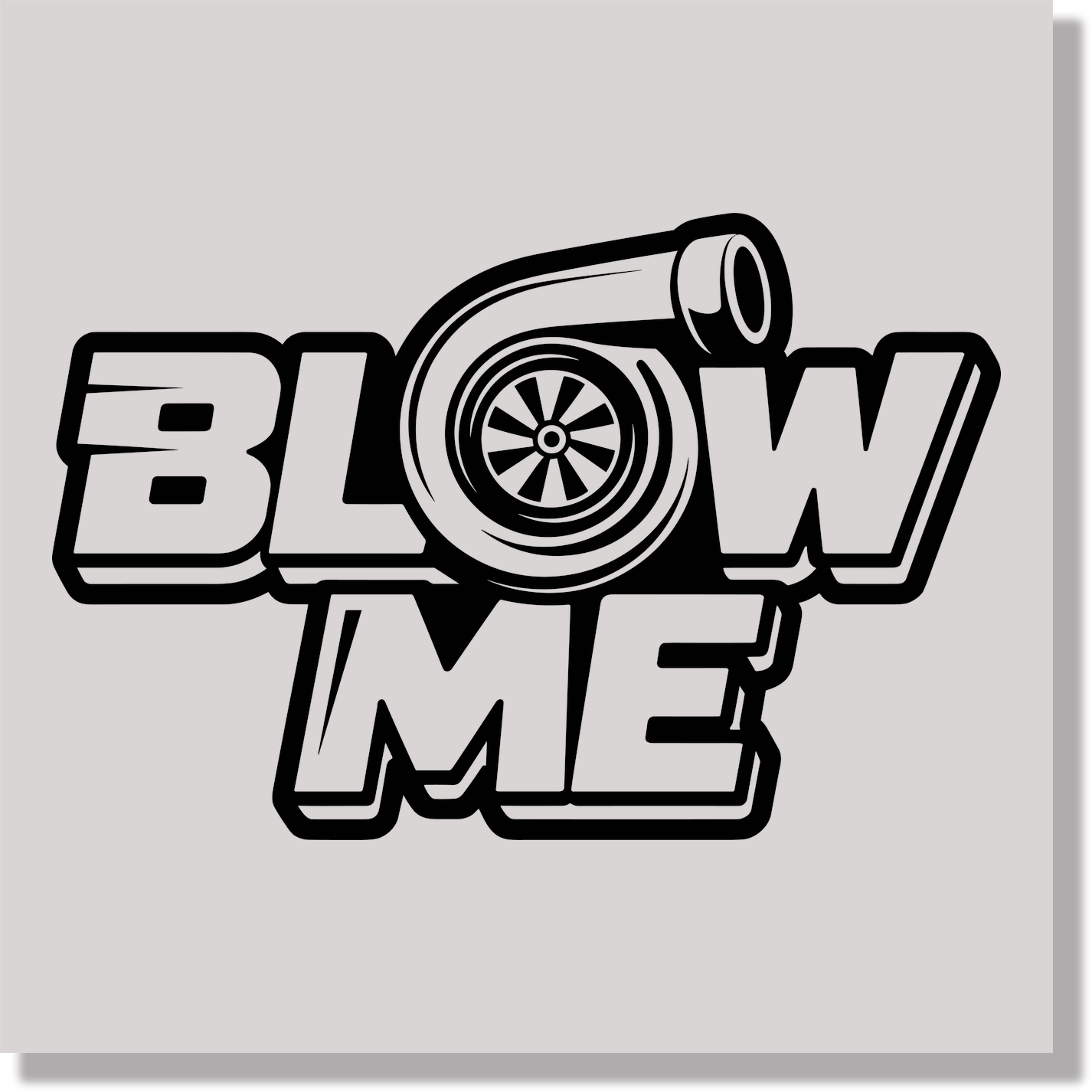 Turbo Blow Me Fathers Day Funny  DTF Transfer