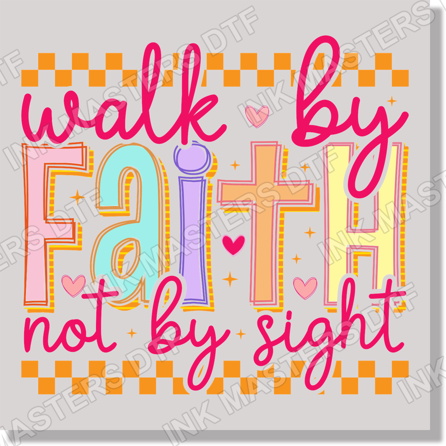 Walk by Faith Not by Sight Svg 01 DTF Transfer