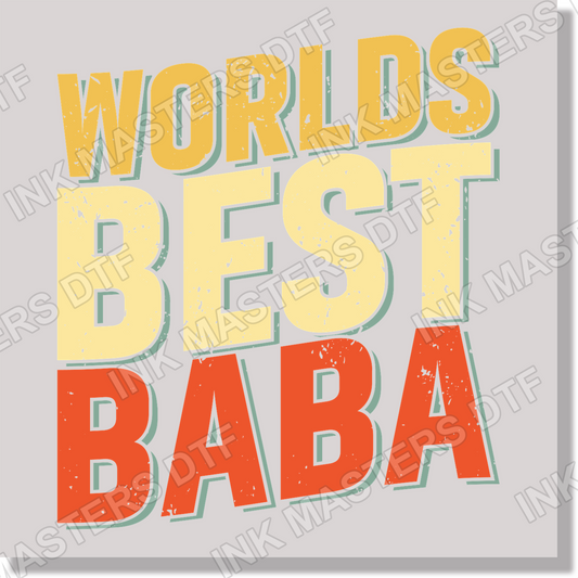 Worlds Best Baba DTF Transfer