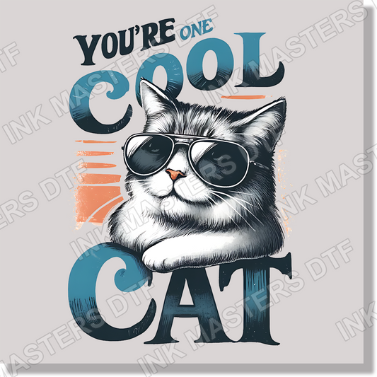 You're One Cool Cat DTF Transfer