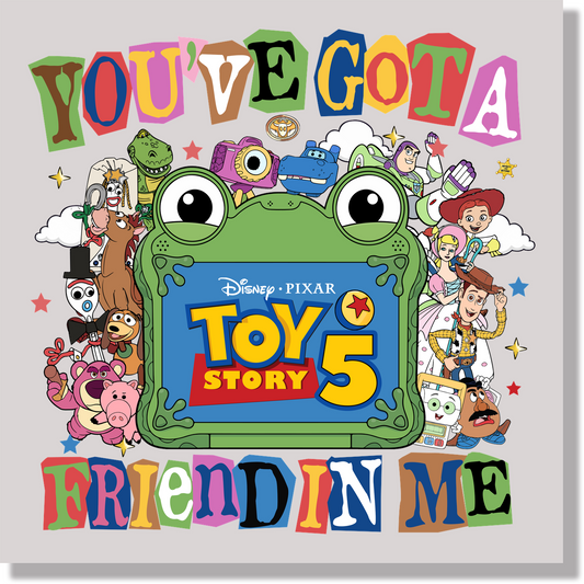 You've Got A Friend In Me Magazine Letters  DTF Transfer