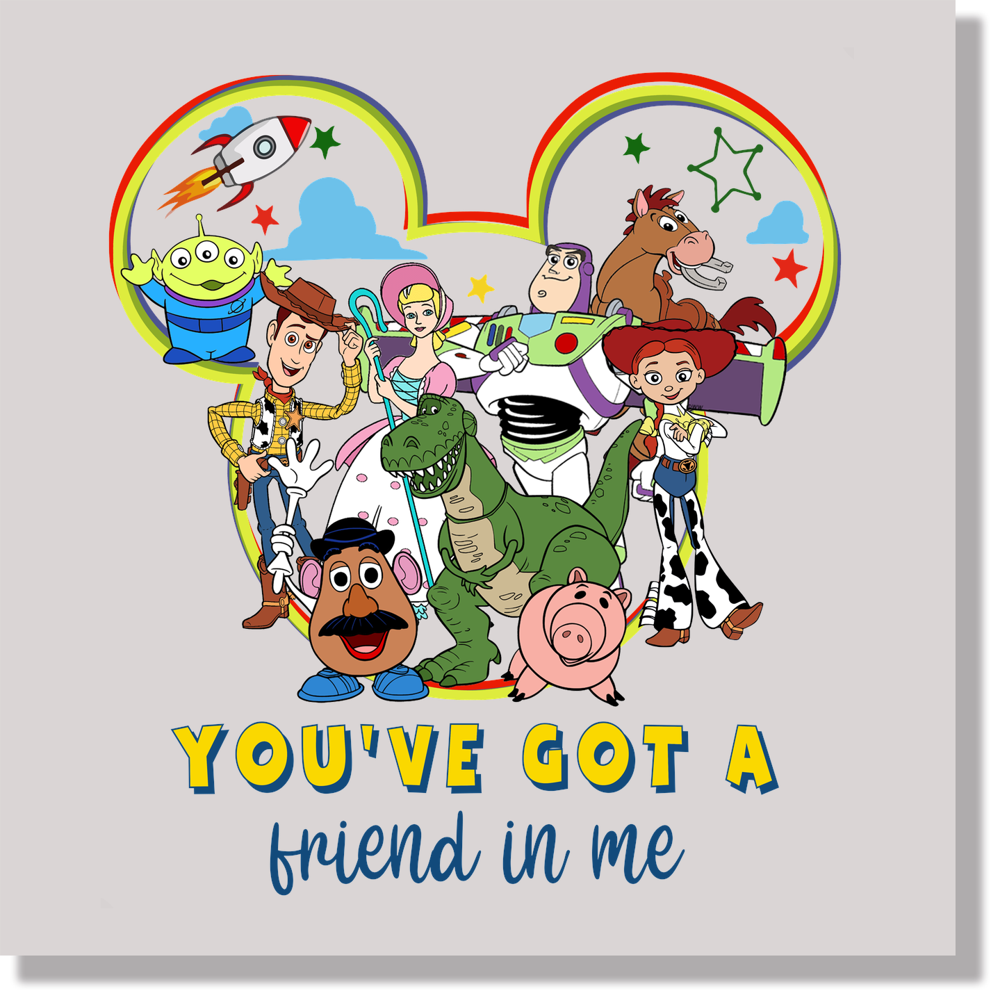 You've Got A Friend In Me Mickey Mouse Head Toy Story DTF Transfer