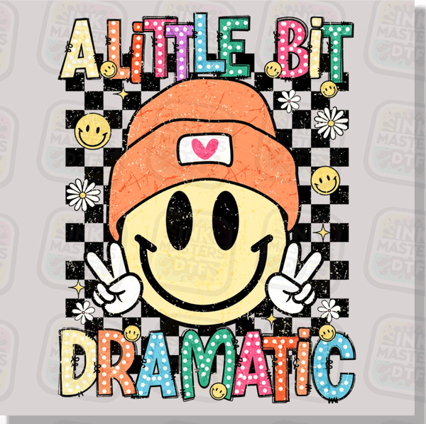 A Little Bit Dramatic DTF Transfer - Ink Masters DTF