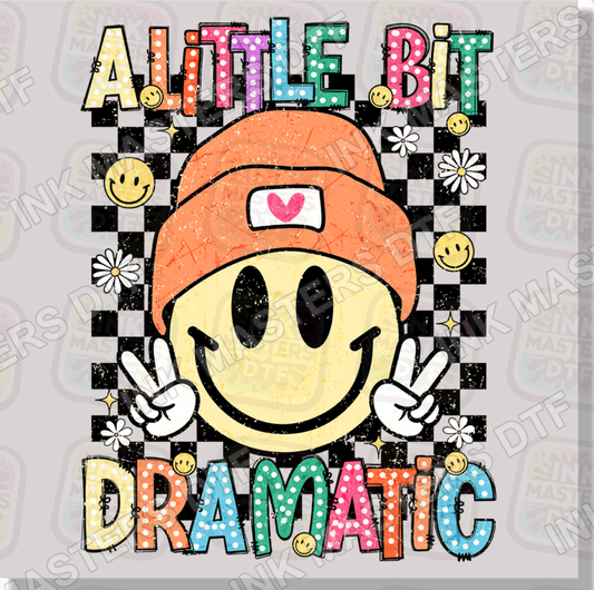 A Little Bit Dramatic DTF Transfer - Ink Masters DTF