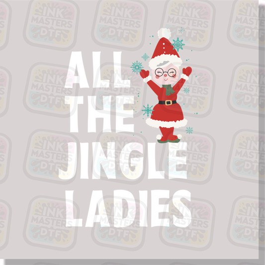 All The Jingle Ladies DTF Transfer