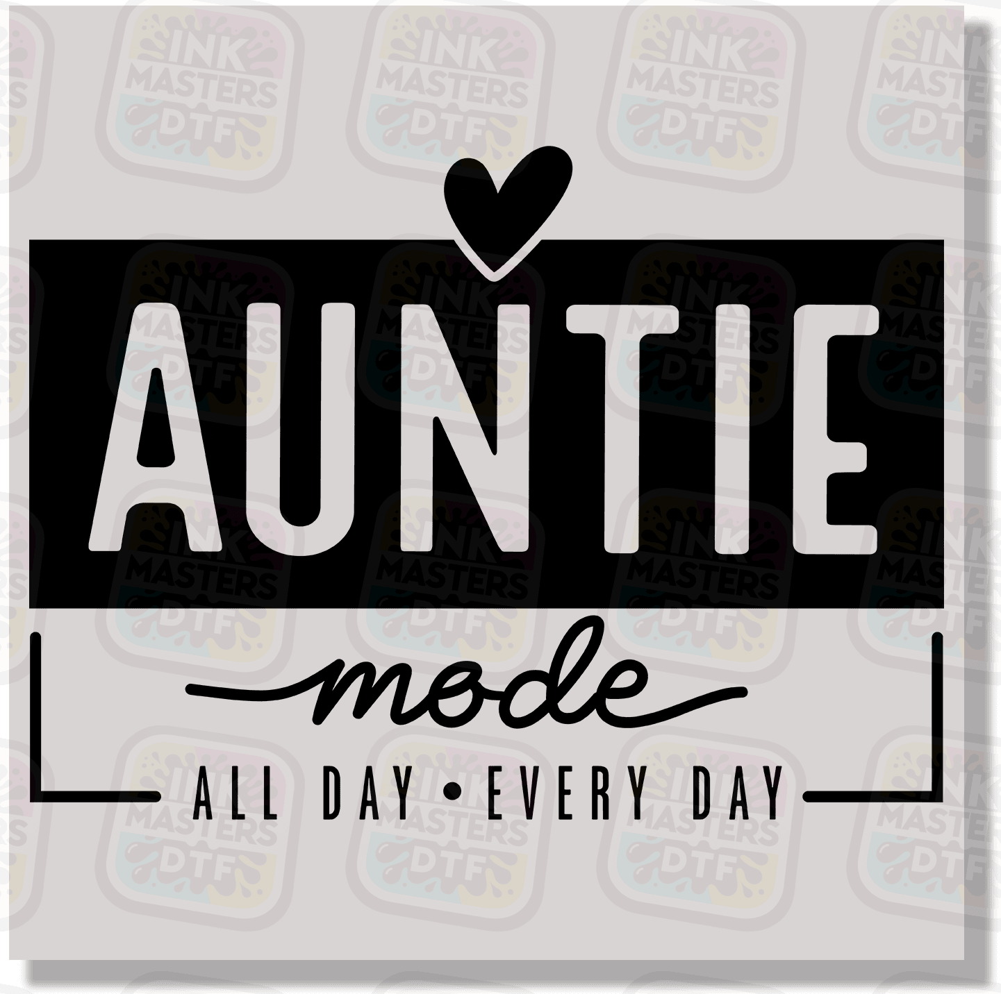 Auntie Mode DTF Transfer - Ink Masters DTF