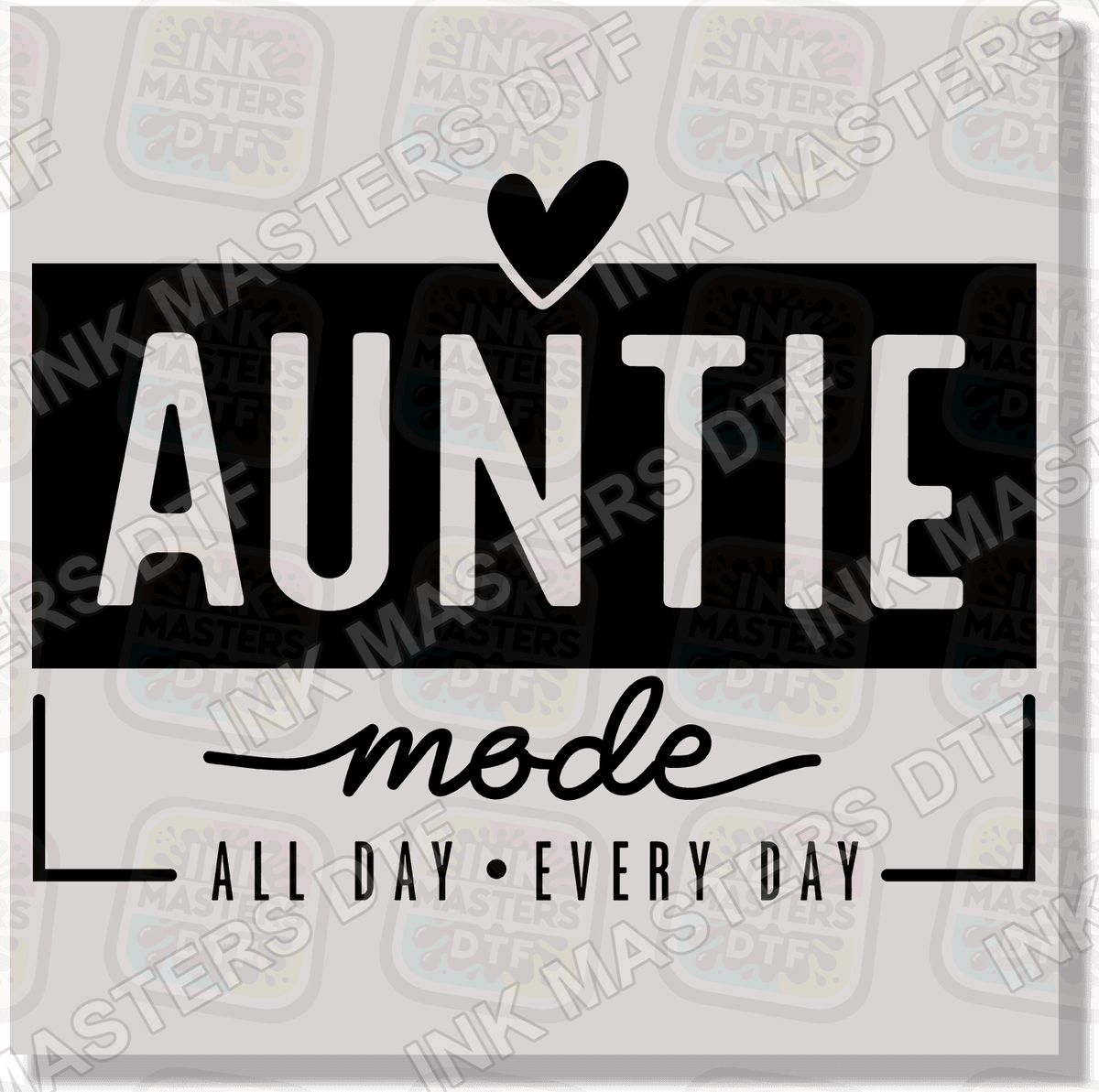 Auntie Mode DTF Transfer - Ink Masters DTF