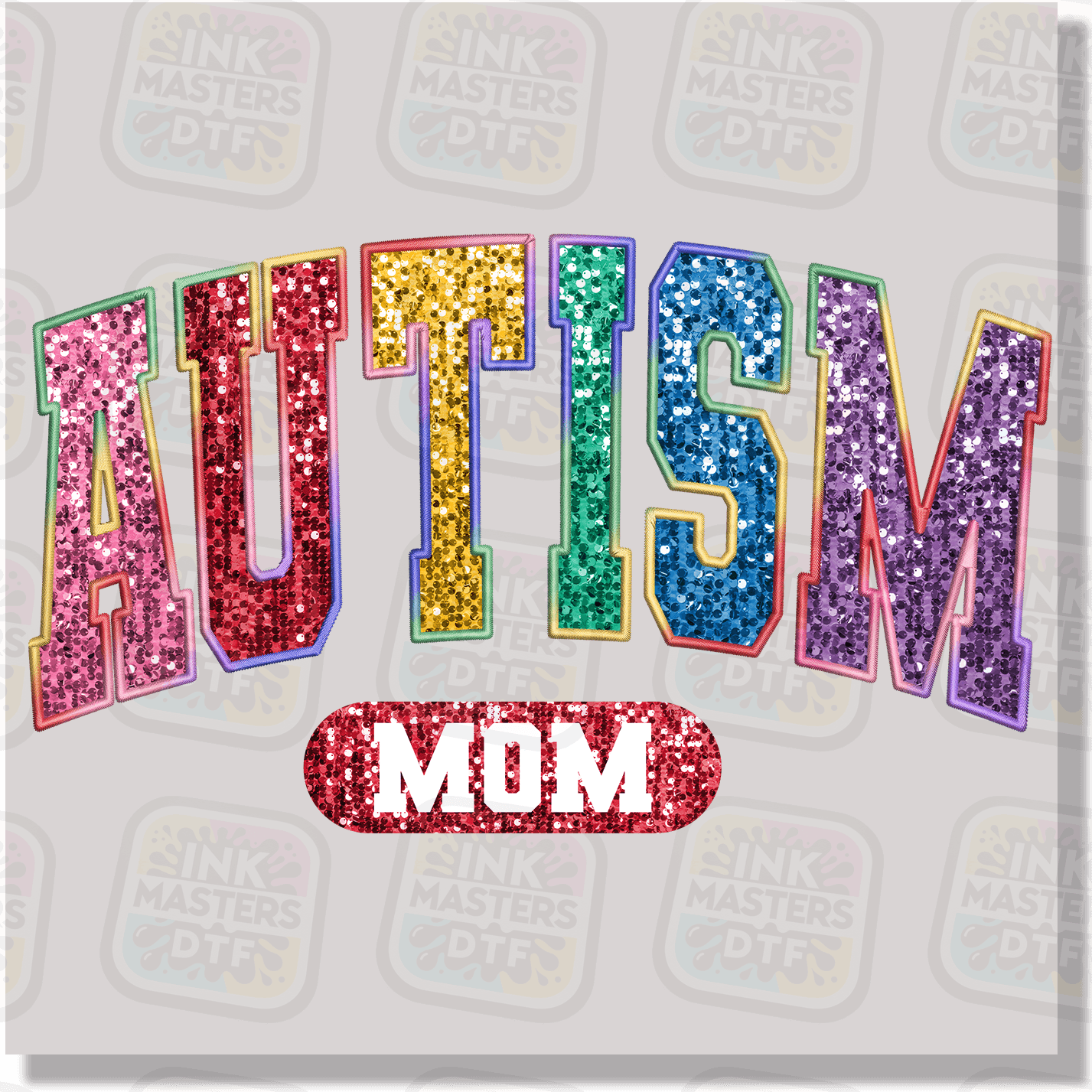 Autism Mom DTF Transfer - Ink Masters DTF