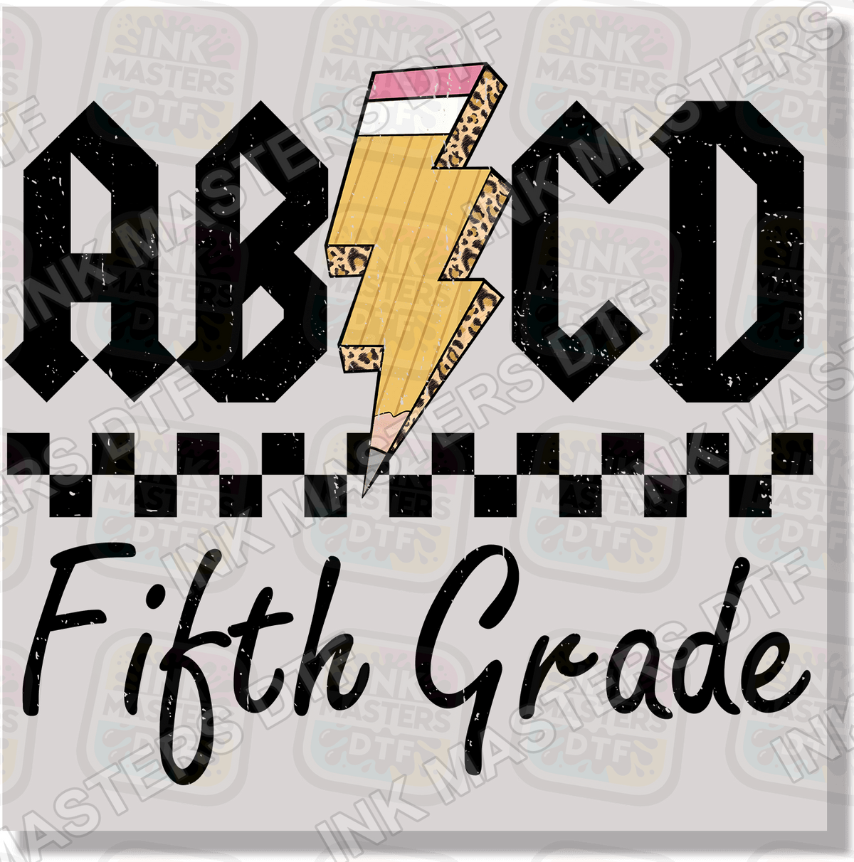 Back To School AB CD Pre-K - Sixth Grade DTF Transfer - Ink Masters DTF