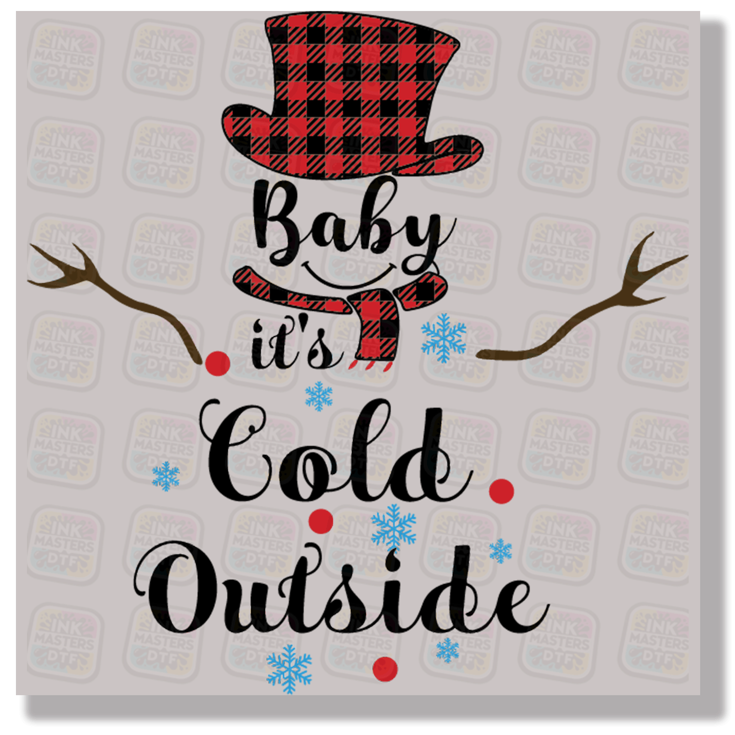 Baby It's Cold Outside DTF Transfer - Ink Masters DTF