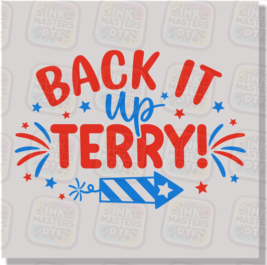 Back It Up Terry DTF Transfer - Ink Masters DTF