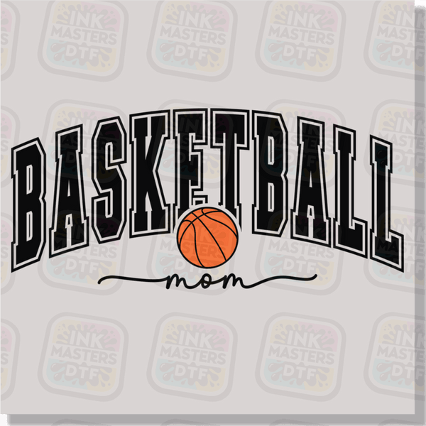 Basketball Mom DTF Transfer - Ink Masters DTF