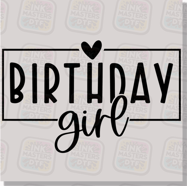 Birthday Girl DTF Transfer - Ink Masters DTF