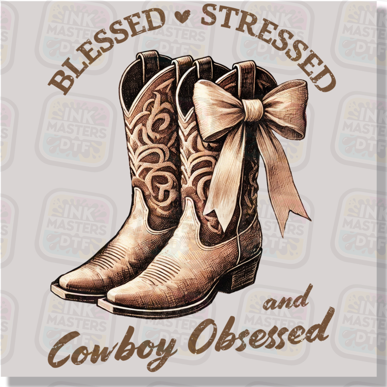 Blessed Stressed And Cowboy Obsessed DTF Transfer - Ink Masters DTF