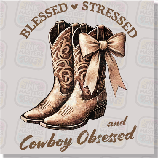 Blessed Stressed And Cowboy Obsessed DTF Transfer - Ink Masters DTF