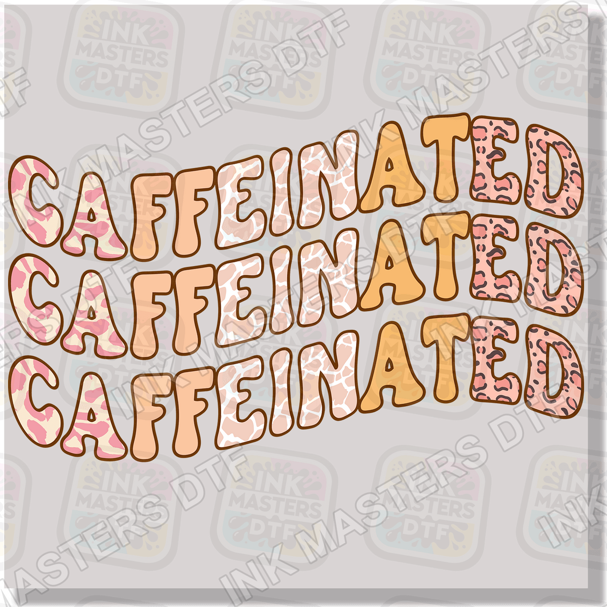 Caffeinated DTF Transfer - Ink Masters DTF
