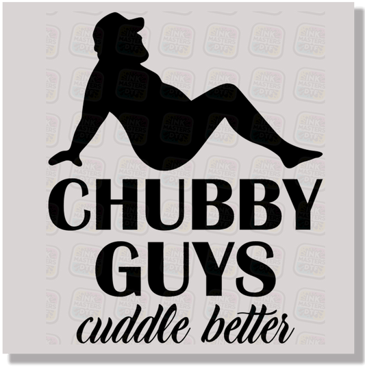 Chubby Guys Cuddle Better DTF Transfer - Ink Masters DTF