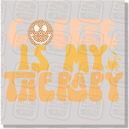 Coffee Is My Therapy DTF Transfer - Ink Masters DTF