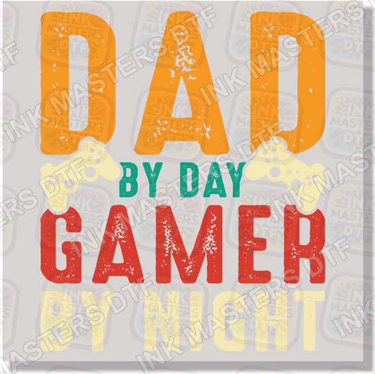 Dad By Day Gamer By Night DTF Transfer - Ink Masters DTF
