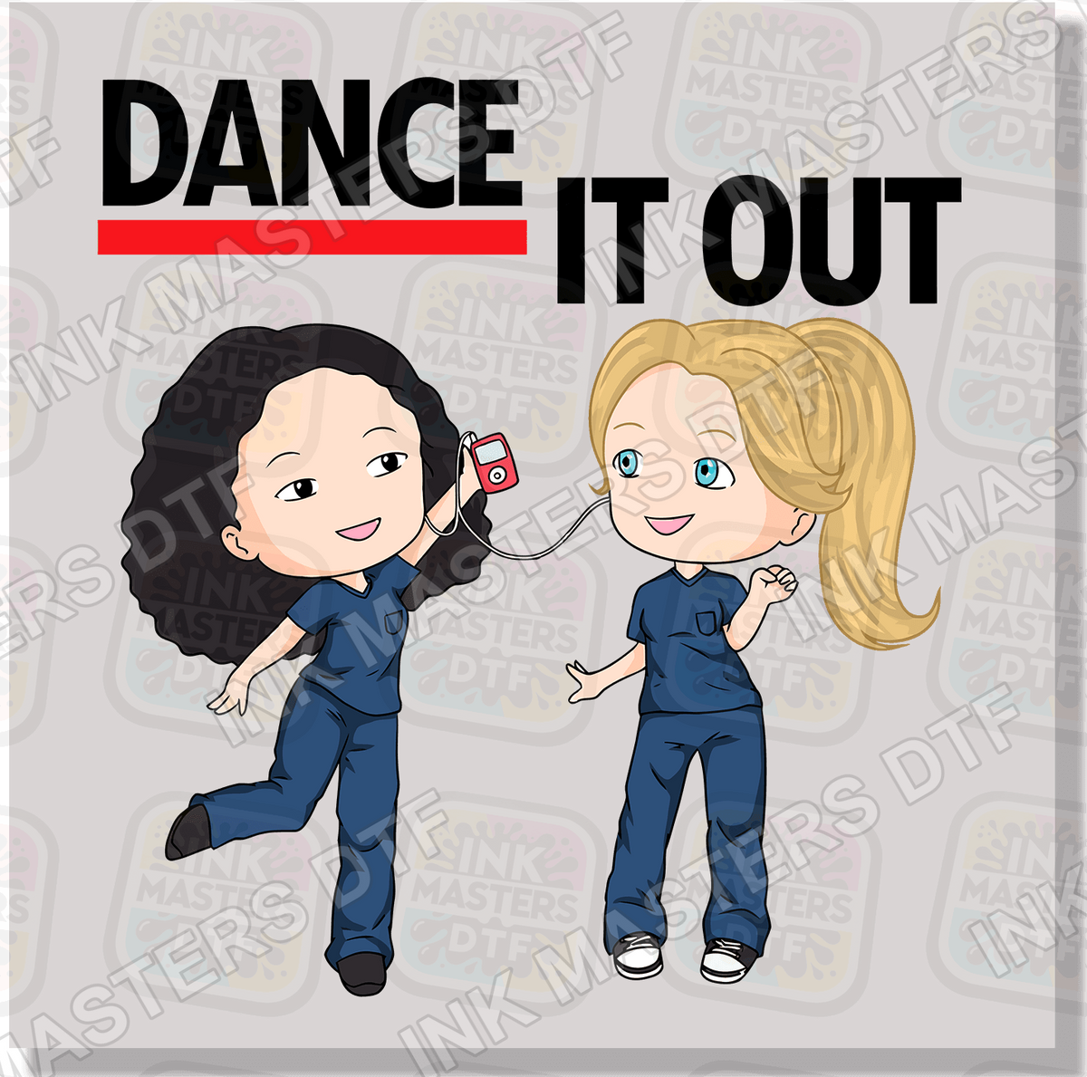 Dance It Out DTF Transfer - Ink Masters DTF
