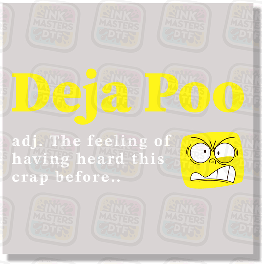 Deja Poo DTF Transfer - Ink Masters DTF