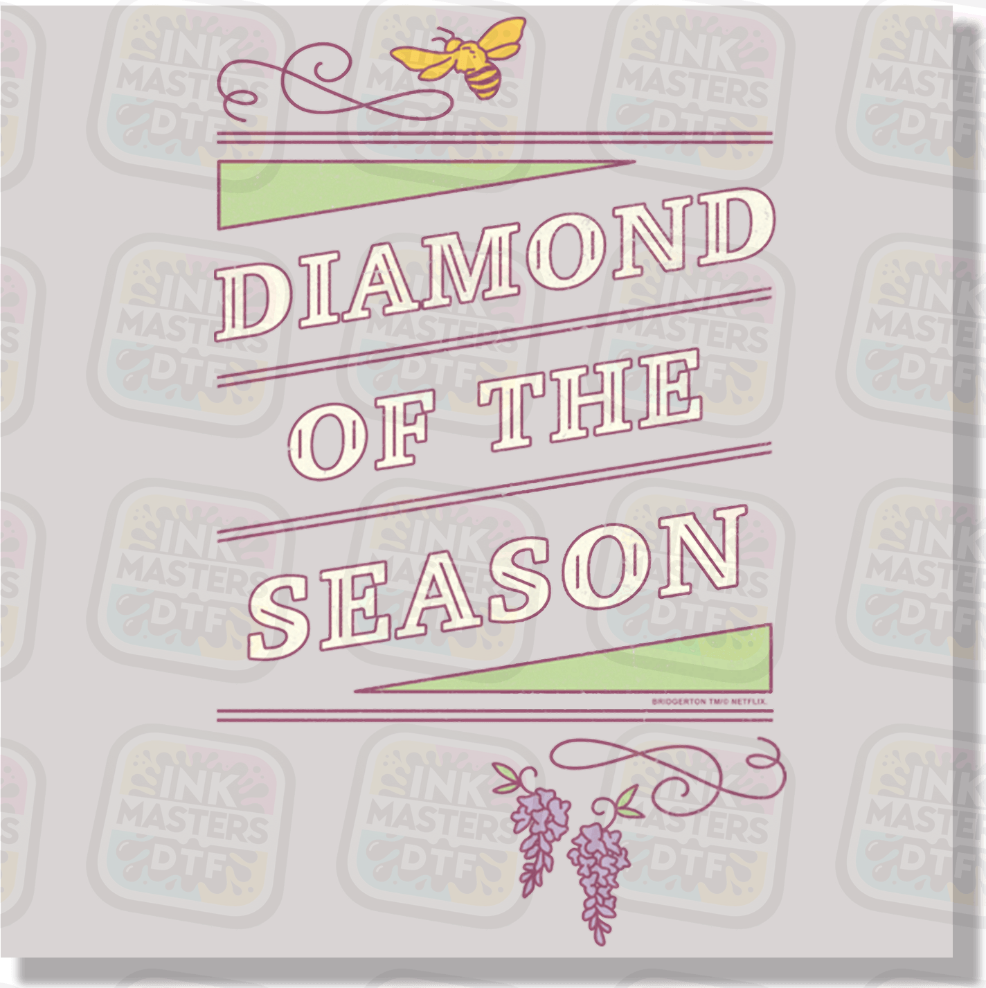 Diamond Of The Season DTF Transfer - Ink Masters DTF