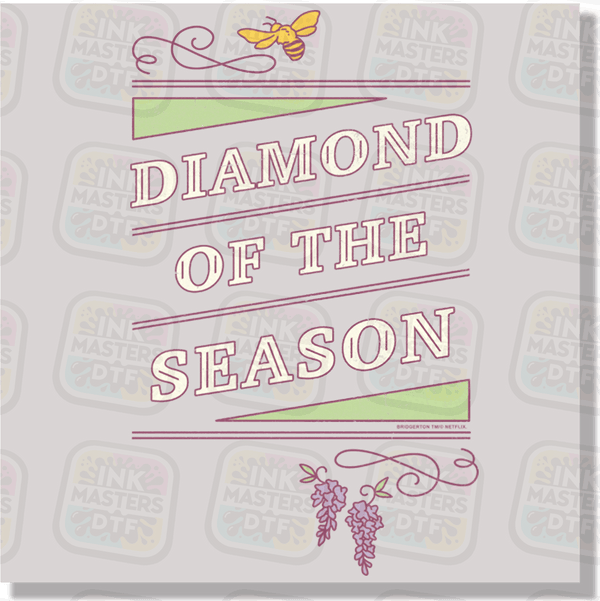 Diamond Of The Season DTF Transfer - Ink Masters DTF