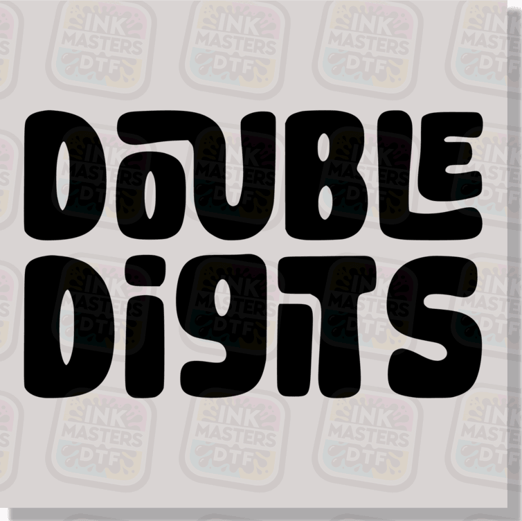 Double Digits DTF Transfer - Ink Masters DTF