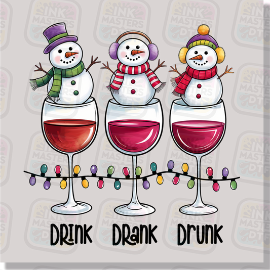 Drink Drank Drunk Snowman DTF Transfer