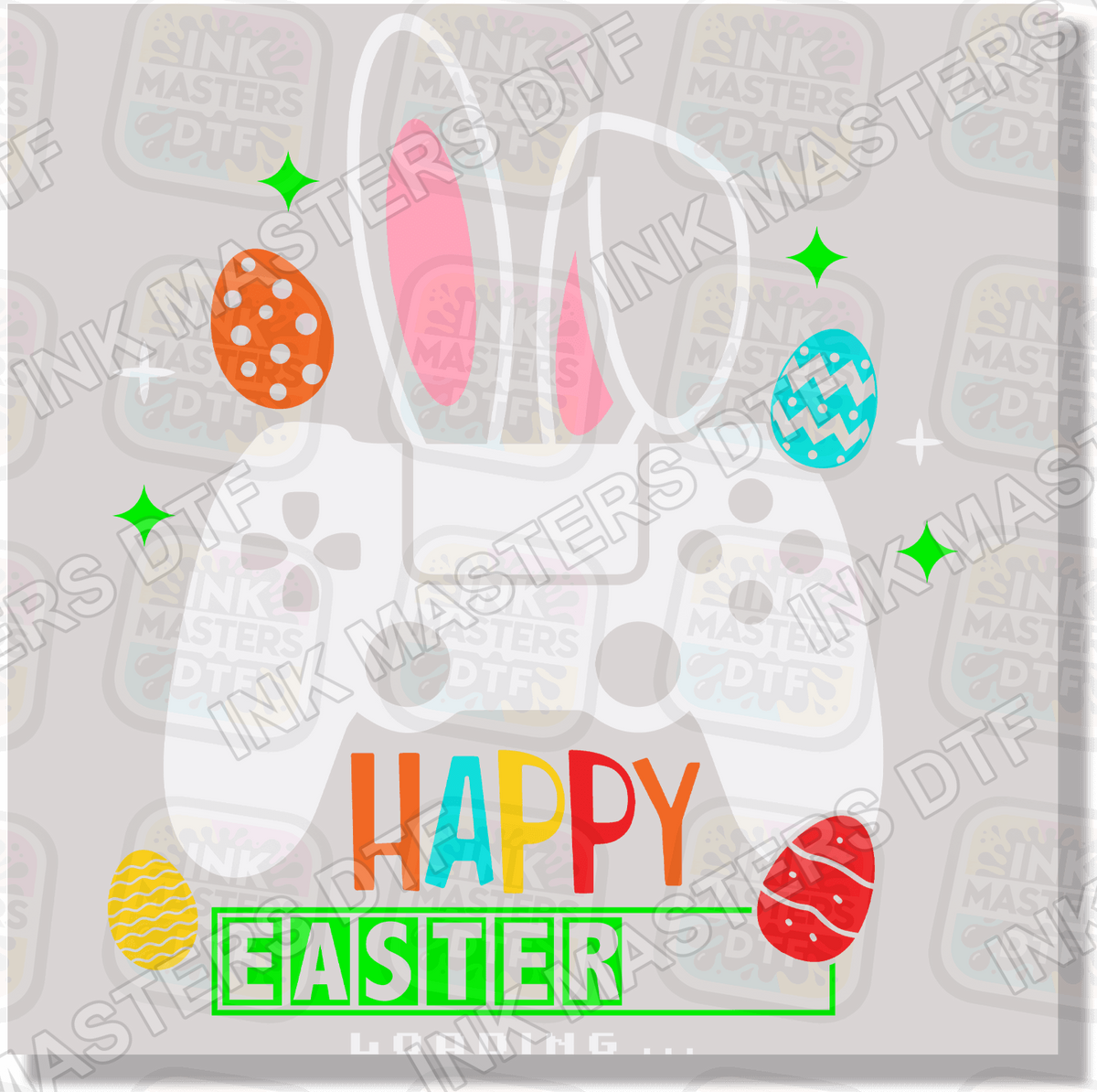 Easter Loading DTF Transfer - Ink Masters DTF
