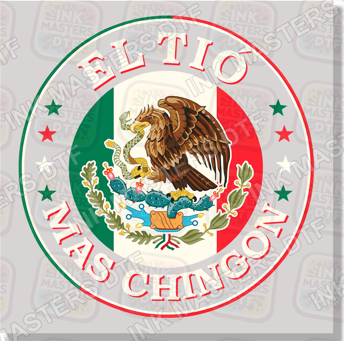 El Tio Mas Chingon DTF Transfer - Ink Masters DTF