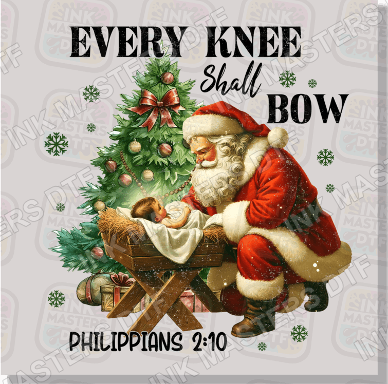 Every Knee Shall Bow DTF Transfer - Ink Masters DTF