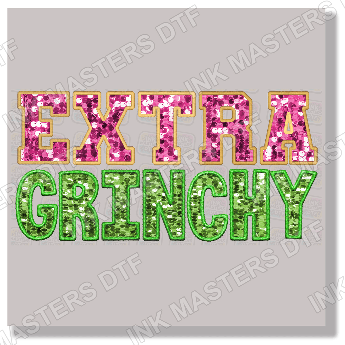 Extra Grinchy DTF Transfer - Ink Masters DTF