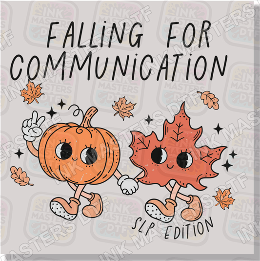 Falling For Communication SLP Edition DTF Transfer - Ink Masters DTF