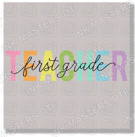 Teacher First Grade DTF Transfer - Ink Masters DTF